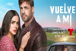 Vuelve a Mí Temporada 1 – Capitulo Completo Online