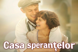 Casa speranțelor Episodul subtitrat în română