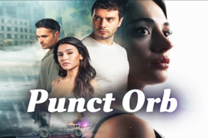 Punct Orb Episodul Subtitrat in Romana