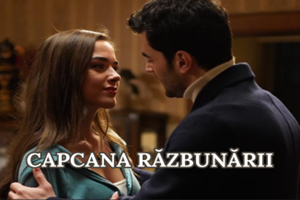 Capcana răzbunării Episodul subtitrat în română